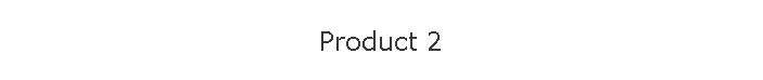 Product 2